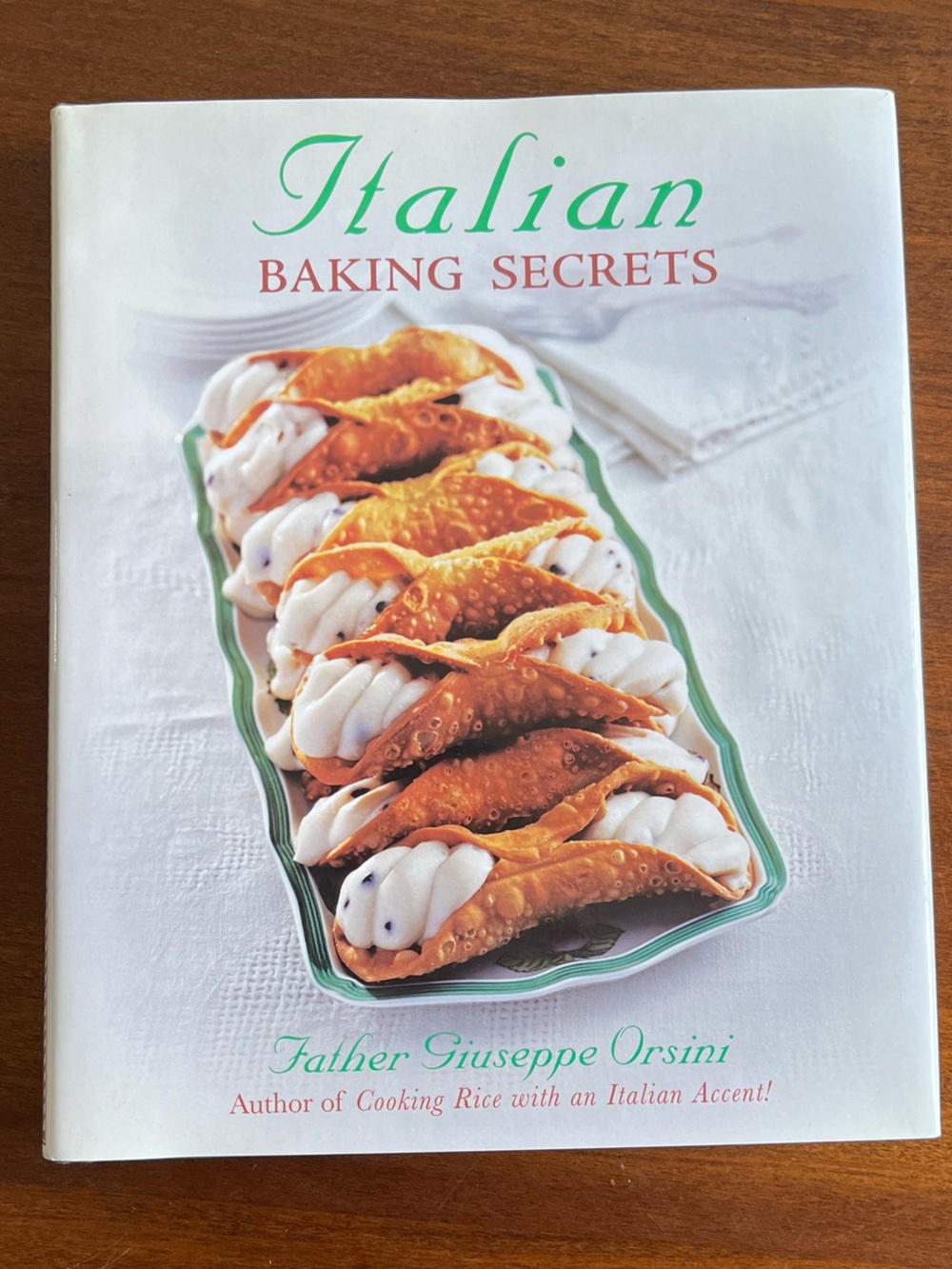 Italian Baking Secrets Cookbook - by Father Giuseppe Orsini